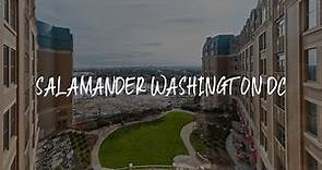 Salamander Washington DC Review - Washington, D.C. , United States of America