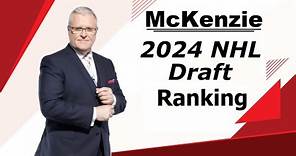 Bob McKenzie 2024 NHL Draft Rankings January