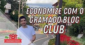 ECONOMIZE EM GRAMADO - O que é e como usar o Gramado Blog Club, clube de descontos na região