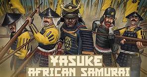 Yasuke: Story of the African Samurai in Japan