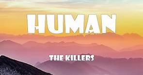 The Killers - Human (Lyrics)