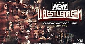 AEW WrestleDream LIVE on Pay Per View - Sun, Oct 1 - 8e/5p