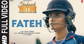 Fateh (Full Video) - Shabaash Mithu | Taapsee P | Romy, Charan, Salvage Audio Collective | Bhushan K