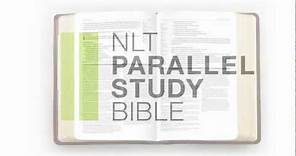 Introducing the New NLT Parallel Study Bible.