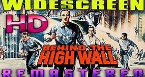 Behind The High Wall - FREE MOVIE - WIDESCREEN HD REMASTERED - Starring John Gavin