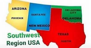 Southwest region States and Capitals of United States