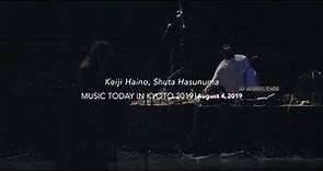 KEIJI HAINO SHUTA HASUNUMA - Live at ROHM Theatre Kyoto