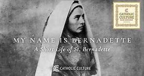 St. Bernadette Soubirous - My Name Is Bernadette | Catholic Culture Audiobooks