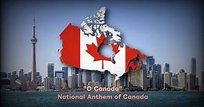 "O Canada" : National Anthem of Canada
