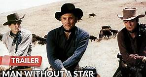 Man Without a Star 1955 Trailer | Kirk Douglas