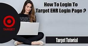 How To Login To Target EHR Login Page | Target Employee Login Portal | Target.com Login