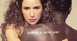 Daniela Mercury - Feijão Com Arroz