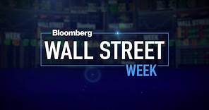 Wall Street Week 08/11/2023