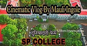 SP COLLEGE PUNE || Full HD VLOG by Mauli Ingole | Sir Parashuram College Pune |