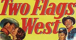 Two Flags West with Joseph Cotten 1950 - 1080p HD Film