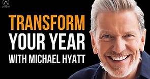 Your Best Year Ever (For Christians): Michael Hyatt