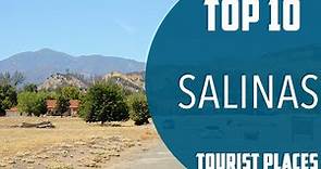Top 10 Best Tourist Places to Visit in Salinas, California | USA - English
