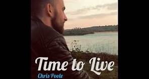 Chris Poole - Time to Live (Official Audio)