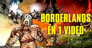 TODA La Historia de Borderlands (1 y 2)