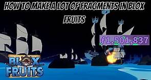 How To Make A Lot Of Fragments In Blox Fruits (Blox Fruits Tutorials)
