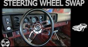 1980 Camaro Steering Wheel Upgrade