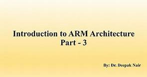 Lecture 6 - Introduction to ARM Architecture 3