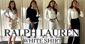 RALPH LAUREN with Lauren | Styling a Ralph Lauren White Shirt FIVE ways