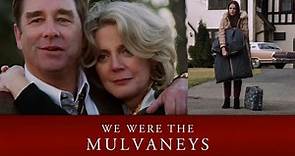 We Were The Mulvaneys 2002