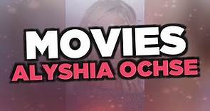 Best Alyshia Ochse movies