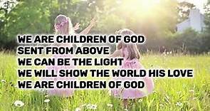 We are the children of God