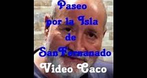 Paseo por la isla de San Fernando – Video Caco Isla de León.
