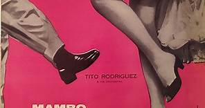 Tito Rodriguez & His Orchestra - Mambo Madness