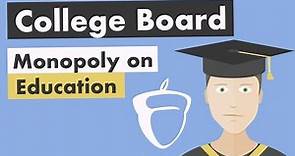 The College Board Monopoly on Education