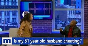 Did my 51 year old husband remain faithful all these years? | The Maury Show