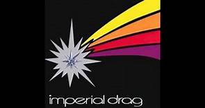 Imperial Drag - Imperial Drag (Full Album)