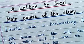 A Letter to God || Main points ||