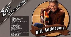 Best Of Bill Anderson Greatest Country Music Hits - Old Country Songs