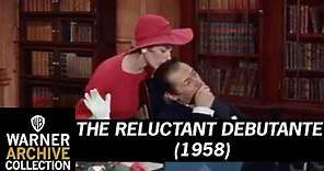 Open HD | The Reluctant Debutante | Warner Archive