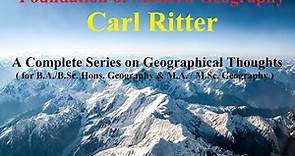 Carl Ritter , Contribution of Carl Ritter in Geography