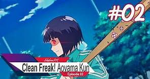 Clean Freak! Aoyama Kun - Episode 2 (Aoyama-kun, Do You Remember?) Eng Sub [HD]