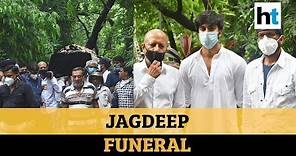 Jagdeep funeral | ‘Father was loved by everyone in Bollywood’: Javed Jaaferi