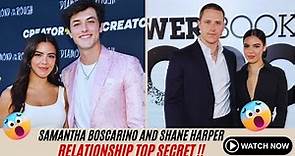 Samantha Boscarino and Shane Harper Relationship Secrets