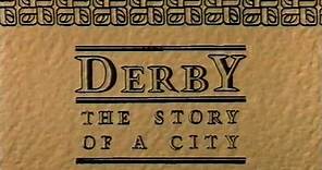 Derby - The Story of a City (1992)