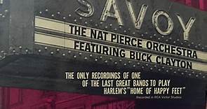 The Nat Pierce Orchestra Featuring Buck Clayton - Big Band At The Savoy Ballroom