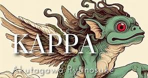 "Kappa" - Akutagawa Ryūnosuke (Audiolibro)