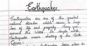 A brief note on "Earthquakes" / essay type/ causes, types,effects of Earthquakes in English.