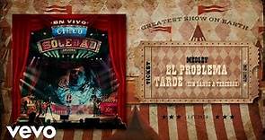 Ricardo Arjona - El Problema/ Tarde (Sin Daños a Terceros) (Circo Soledad En Vivo - Audio)
