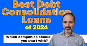 Best debt consolidation loans of 2024