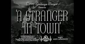 Trailer - A Stranger in Town (1943)