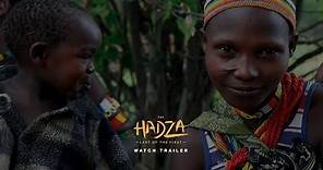 The Hadza: Last of the First TRAILER